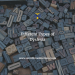 Different Types of Dyslexia
